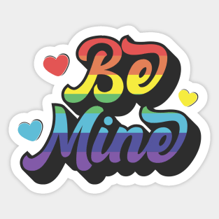 Valentines Day Be Mine Gay Love Is Love LGBT Pride Sticker